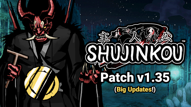 Shujinkou v1.35 Patch Notes