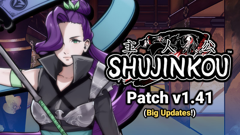Shujinkou v1.41 Patch Notes